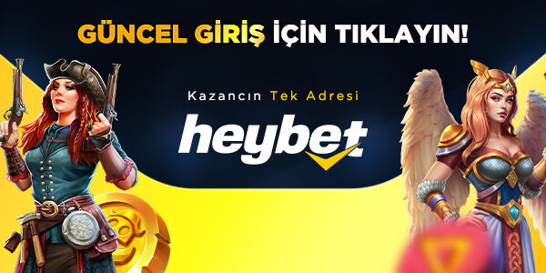 heybet güncel giriş için tıkla